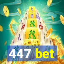 447 bet